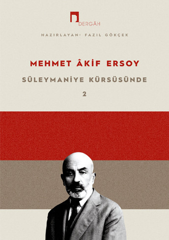 Safahat [Phases] Collected Poems of Mehmet Âkif